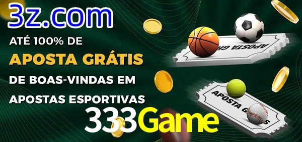 333Game Ate 100% de Aposta Gratis